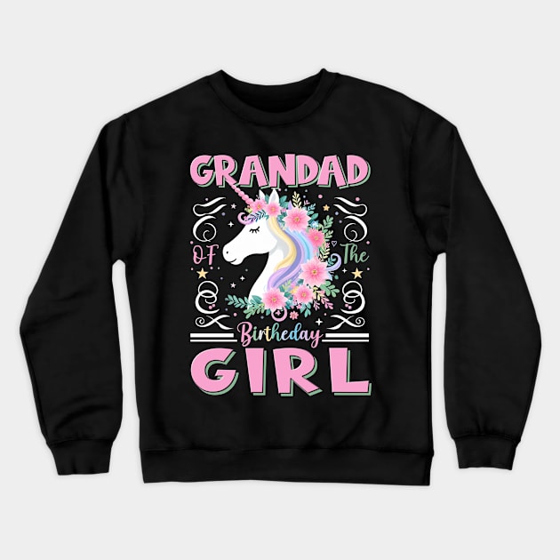 Grandad of the Birthday Girl Unicorn Rainbow Matching Family Crewneck Sweatshirt by cyryley